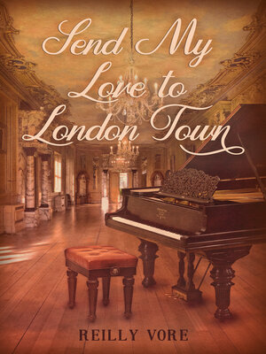 cover image of Send My Love to London Town